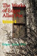 The Works of Edgar Allan Poe: Volume 4 di Edgar Allan Poe edito da Lushena Books