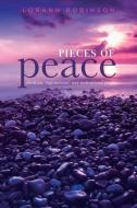 Pieces of Peace di Lorann Robinson edito da Bookbaby