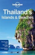 Lonely Planet Thailand\'s Islands & Beaches di Lonely Planet, Celeste Brash, Austin Bush, David Eimer, Adam Skolnick edito da Lonely Planet Publications Ltd