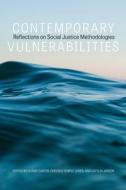Contemporary Vulnerabilities edito da University Of Alberta Press