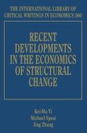 Recent Developments in the Economics of Structural Change edito da Edward Elgar Publishing