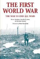 The First World War di Geoffrey Jukes, Peter Simkins, Michael Hickey edito da Bloomsbury Publishing Plc