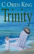 Trinity di C. Owen King edito da New Generation Publishing