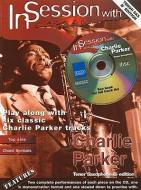 In Session with Charlie Parker edito da Faber Music Ltd