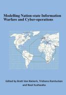 Modelling Nation-state Information Warfare and Cyber-operations edito da ACPIL