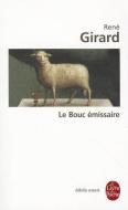 Le Bouc Emissaire di Rene Girard edito da LIVRE DE POCHE