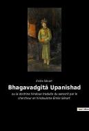 Bhagavadgîtâ Upanishad di Émile Sénart edito da Culturea