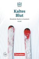 Die DaF-Bibliothek A1-A2 - Kaltes Blut di Roland Dittrich edito da Cornelsen Verlag GmbH