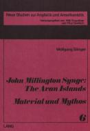 John Millington Synge: The Aran Islands di Wolfgang Sänger edito da P.I.E.