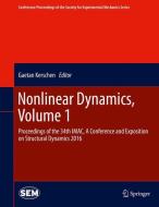 Nonlinear Dynamics, Volume 1 edito da Springer International Publishing