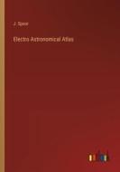 Electro Astronomical Atlas di J. Spoor edito da Outlook Verlag