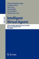 Intelligent Virtual Agents di T. Panayiotopoulis edito da Springer Berlin Heidelberg
