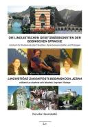 Die linguistischen Gesetzmäßigkeiten der bosnischen Sprache di Dervisa Hasanbasic edito da Lit Verlag