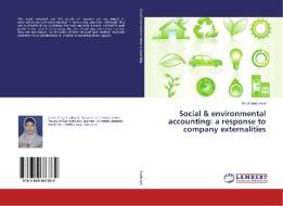 Social & environmental accounting: a response to company externalities di Dewi Susilowati edito da LAP Lambert Academic Publishing