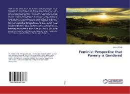 Feminist Perspective that Poverty is Gendered di Jimmy Chulu edito da LAP Lambert Academic Publishing