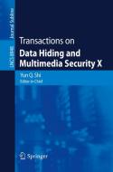 Transactions on Data Hiding and Multimedia Security X di Shi edito da Springer-Verlag GmbH
