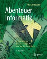 Abenteuer Informatik di Jens Gallenbacher edito da Springer-Verlag GmbH