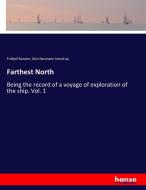 Farthest North di Fridtjof Nansen, Otto Neumann Sverdrup edito da hansebooks