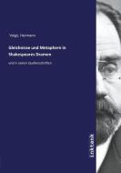 Gleichnisse und Metaphern in Shakespeares Dramen di Hermann Voigt edito da Inktank publishing
