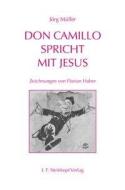 Don Camillo spricht mit Jesus di Jörg Müller edito da Steinkopf  Verlag