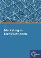 Marketing in Lernsituationen di Frank Evers edito da Europa Lehrmittel Verlag