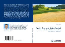 Family Size and Birth Control di Emaj Uddin edito da LAP Lambert Acad. Publ.