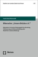 Biberacher "Unsere Brücke e.V." di Frank Schulz-Nieswandt edito da Nomos Verlagsges.MBH + Co