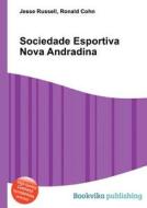 Sociedade Esportiva Nova Andradina edito da Book On Demand Ltd.