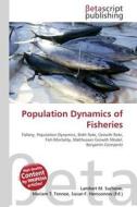 Population Dynamics of Fisheries edito da Betascript Publishers
