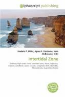 Intertidal Zone di #Miller,  Frederic P. Vandome,  Agnes F. Mcbrewster,  John edito da Vdm Publishing House