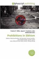 Prohibitions In Sikhism edito da Betascript Publishing
