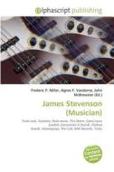 James Stevenson (musician) edito da Alphascript Publishing