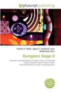 Dungeon Siege Ii edito da Betascript Publishing