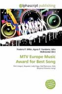 Mtv Europe Music Award For Best Song edito da Betascript Publishing