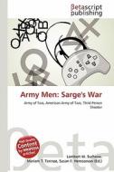 Army Men: Sarge's War edito da Betascript Publishing