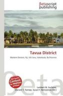 Tavua District edito da Betascript Publishing