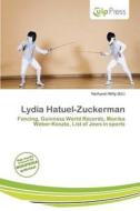Lydia Hatuel-zuckerman edito da Culp Press