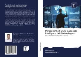 Persönlichkeit und emotionale Intelligenz bei Kleinanlegern di Biju Thomas, Assissi Menachery edito da AV Akademikerverlag