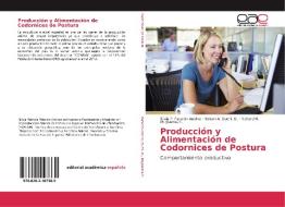 Producción y Alimentación de Codornices de Postura di Silvia P. Patarón Andino, Nelson A. Duchi. D., Richard N. Muyulema E. edito da EAE