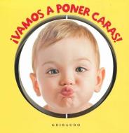 ¡vamos a Poner Caras! di Various Authors edito da ANAGRAMA