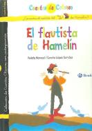 El flautista de Hamelín ; El alcalde de Hamelín di Fernando Lalana, Concha López Narváez edito da Editorial Bruño
