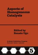 Aspects of Homogeneous Catalysis: A Series of Advances edito da SPRINGER NATURE