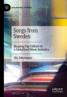 Songs from Sweden di Ola Johansson edito da Springer Singapore