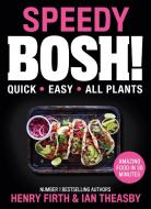 Speedy BOSH! di Henry Firth, Ian Theasby edito da HarperCollins Publishers