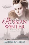 Russian Winter di Daphne Kalotay edito da Cornerstone
