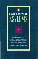 Asylums di Erving Goffman edito da Penguin Books Ltd