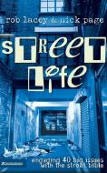 Street Life di Rob Lacey, Nick Page edito da Zondervan Publishing House