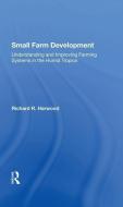 Small Farm Development di Richard R Harwood edito da Taylor & Francis Ltd