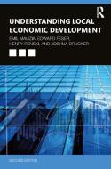 Understanding Local Economic Development di Emil Malizia, Edward Feser, Henry Renski, Joshua Drucker edito da Taylor & Francis Ltd