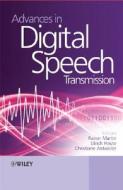 Advances in Digital Speech Transmission di Rainer Martin edito da Wiley-Blackwell